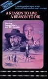 Reason to Live Reason to Die  [VHS]