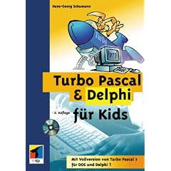 Turbo Pascal & Delphi f�r Kids