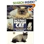 Guide to Owning a Himalayan Cat: Feeding, Grooming Exhibition, Temperament, Health (Guide to Owning)