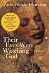 Their Eyes Were Watching God