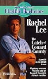 The Catch of Conard County (Worlds Most Eligible Bachelors)