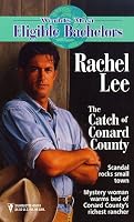 The Catch of Conard County (World's Most Eligible Bachelors)