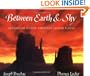 Between Earth & Sky: Legends of Native American Sacred Places