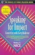 Speaking for Impact: Connecting with Every Audience (Part of the Essence of Public Speaking Series) (Essence of Public Speaking Series)