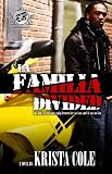La Familia Divided (The Cartel Publications Presents)