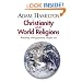 Christianity & World Religions: Wrestling With Questions People Ask, Participant's Book