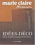 Id�es-d�co : Patines, pigments, pochoirs, d�cors peints...