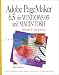  : Adobe Page Maker 6.5 for Windows 95 and Macintosh: Tutorial and Applications