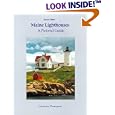 Maine Lighthouses: A Pictorial Guide by Courtney Thompson