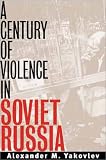 A Century of Violence in Soviet Russia