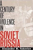 A Century of Violence in Soviet Russia