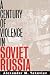 A Century of Violence in Soviet Russia