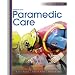 Essentials of Paramedic Care (2nd Edition)