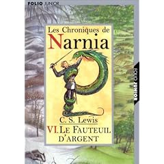 Les Chroniques de Narnia, tome 6 : Le Fauteuil d'argent
