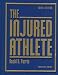 Book The The Injured Athlete (Books)