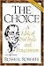 Books : The Choice: A Fable of Free Trade and Protectionism Updated Edition