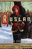 Ruslan: A Novel