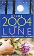 Guide de la lune 2004
