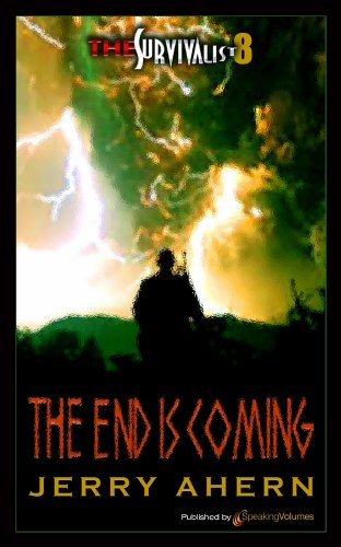 The End is Coming (The Survivalist Book 8)