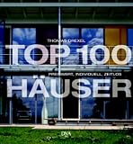 TOP 100 H�user: Preiswert, individuell, zeitlos - Thomas Drexel