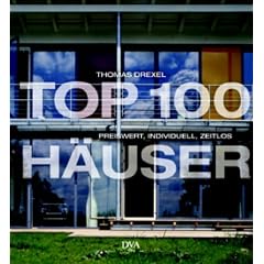 TOP 100 H�user: Preiswert, individuell, zeitlos