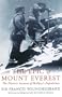 The Epic of Mount Everest: The Historic Account of Mallory's Expeditions