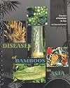 Diseases of Bamboos in Asia (INBAR Technical Reports, 10)