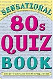 Sensational 80's Quizbook (Quiz Book)