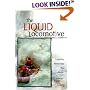 Liquid Locomotive: Legendary Whitewater River Stories