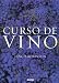 Curso De Vino/ Wine Course