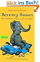 Jeremy James oder Elefanten sitzen nicht auf Autos