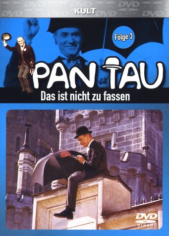 Pan Tau - Folge 03: Das ist nicht zu fassen