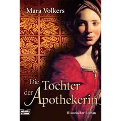 Die Tochter der Apothekerin: Historischer Roman