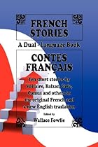 French Stories / Contes Français (A Dual-Language Book) (English and French Edition) French Stories / Contes Français (A Dual-Language Book) (English and French Edition)
