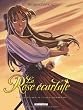 La Rose �carlate, Tome 1 : Je savais que je te rencontrerais