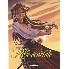 La Rose �carlate, Tome 1 : Je savais que je te rencontrerais