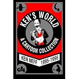 Ken's World: A Cartoon Collection ~ Ken Neff