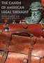 The Canon of American Legal Thought