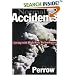 Normal Accidents: Living with High-Risk Technologies
