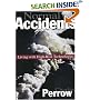 Normal Accidents: Living with High-Risk Technologies