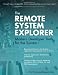 The Remote System Explorer: Modern Developer Tools for the System i