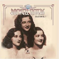 The Boswell Sisters Collection [CD on Demand]