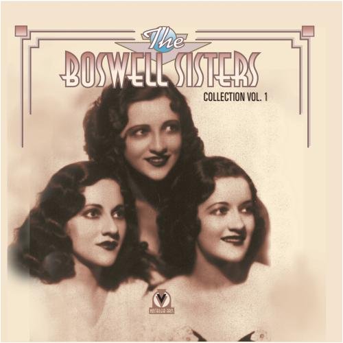 Boswell Sisters - The Boswell Sisters Collection - Zortam Music