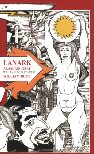 Lanark: A Life in Four Books (Canongate Classics)