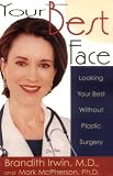 Your Best Face Without Surgery
