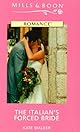 The Italian's Forced Bride (Harlequin Presents)