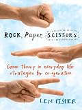 Rock, Paper, Scissors - Game Theory in everyday life: strategies for co-operation