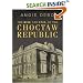 The Rise and Fall of the Choctaw Republic. (Civilization of the American Indian)