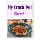 My Crock Pot Beef ~ Pauline Harding