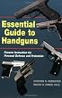 Essential Guide to Handguns: Firearm Instruction for Personal Defense and Protection